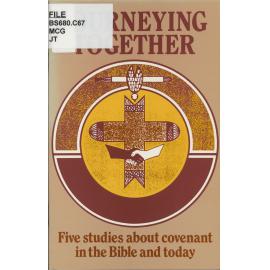 Journeying together : five studies on covenant in the Bible today