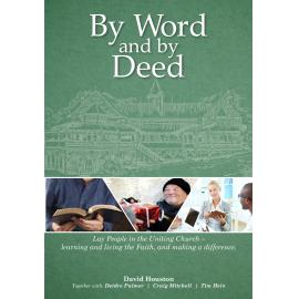 By Word and By Deed : lay people in the Uniting Church