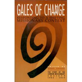 Gales of Change : Responding to a shifting missionary context