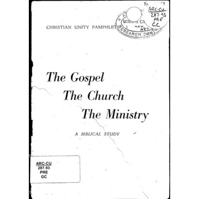 Gospel, the church, the ministry : a Biblical study. Presbyterian Board of Religious Education