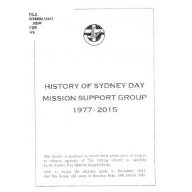 History of Sydney Day Mission Support Group 1977-2015