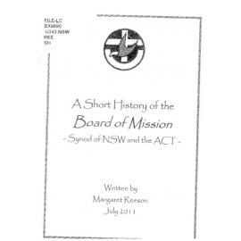 A short history of the Board of Mission : Synod of NSW and the ACT