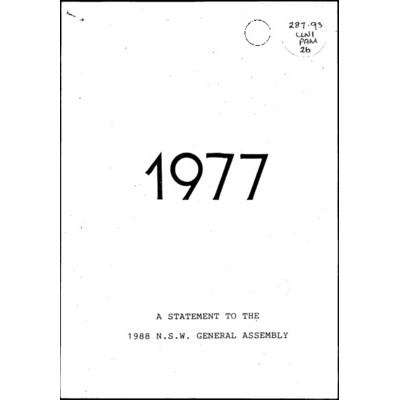 1977 : a statement to the 1988 N.S.W. General Assembly / statement by Mr. Lindsay J, Moore, Law Agent (1988)