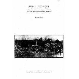 Final pageant : the past, present and future of death