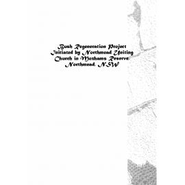 Bush regeneration project initiated by Northmead Uniting Church in Moxams Reserve