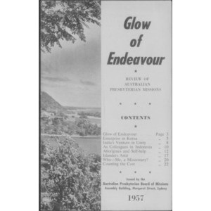 Glow of endeavour : review of Australian Presbyterian Missions
