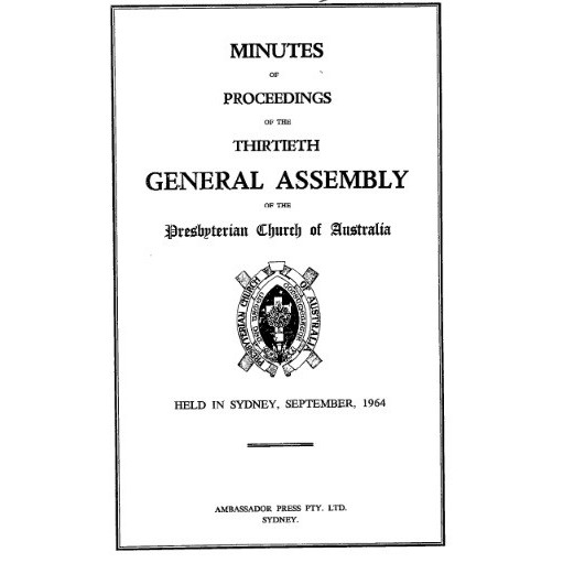 Minutes of the Proceedings of the General Assembly of the Presbyterian Church of Australia