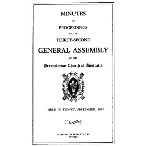 Minutes of the Proceedings of the General Assembly of the Presbyterian Church of Australia