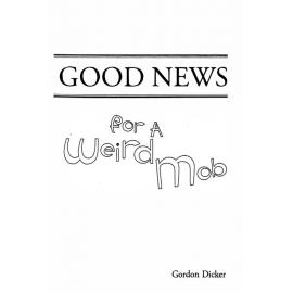 Good news for a weird mob