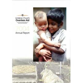 Uniting Church Overseas Aid Annual Report 2004