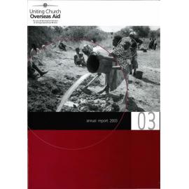 Uniting Church Overseas Aid Annual Report 2003