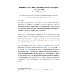 Multicultural, Cross-Cultural, Intercultural: Theological descriptors of models of church?