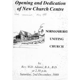 Normanhurst Uniting Church - Opening and Dedication of New Centre - 2 Dec 1989