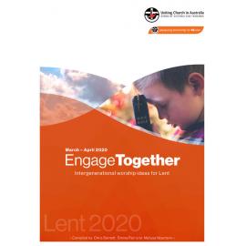 Engage together : intergenerational worship resources for Lent 2020