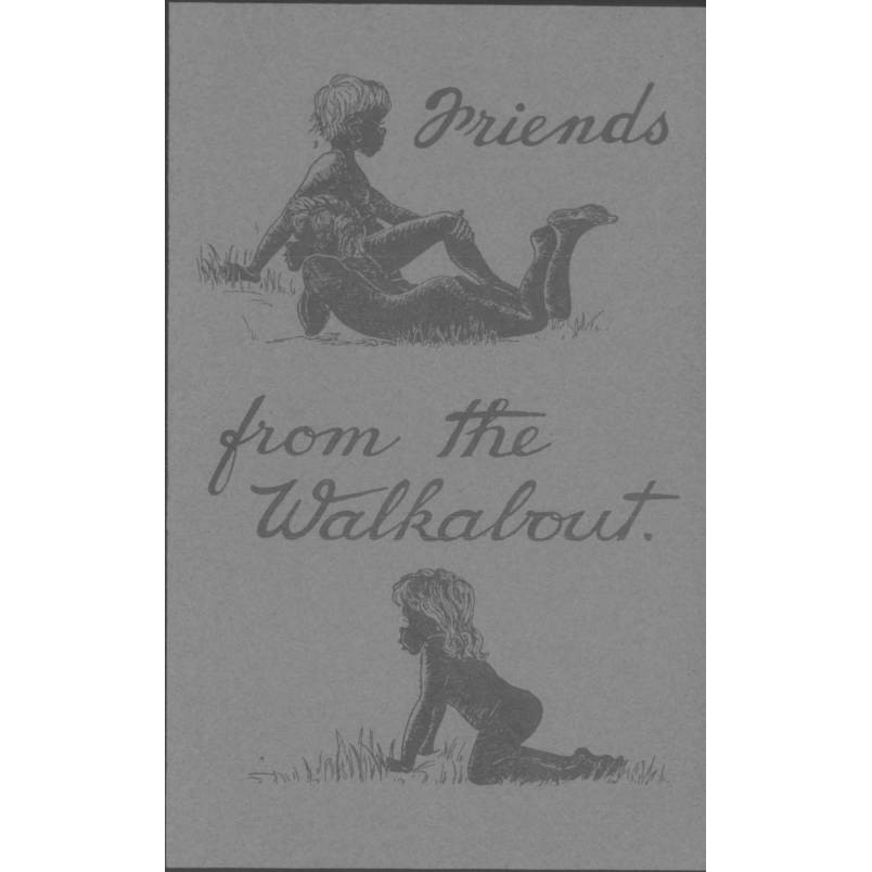 Friends from the walkabout : brief studies of the Australian aborigines and of work among them by Australian Presbyterian Missions.