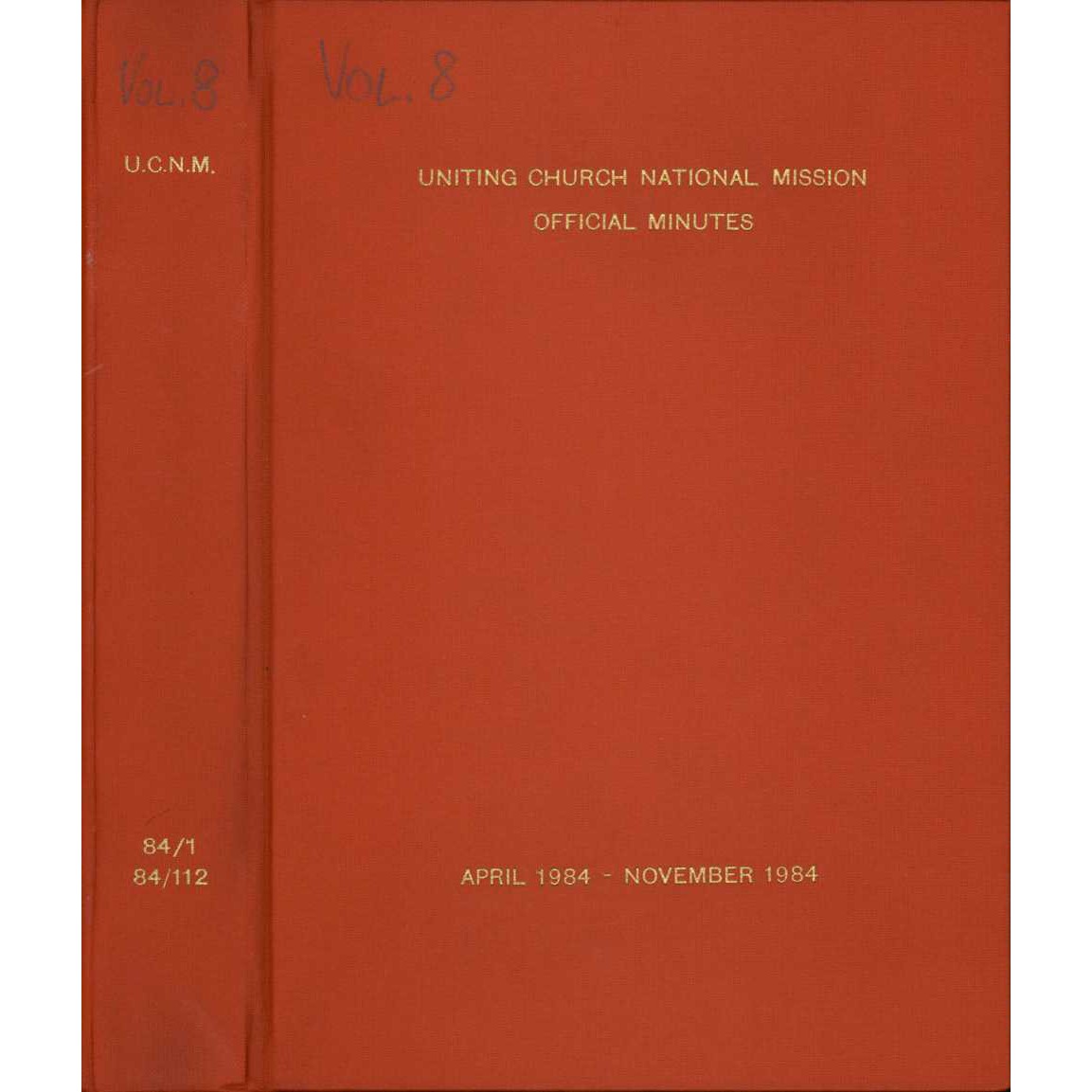 Commission for National Mission of the Uniting Church in Australia Minutes of Executive Meetings (84/1-84/112), 10-11 April 1984 – 11-13 November 1984