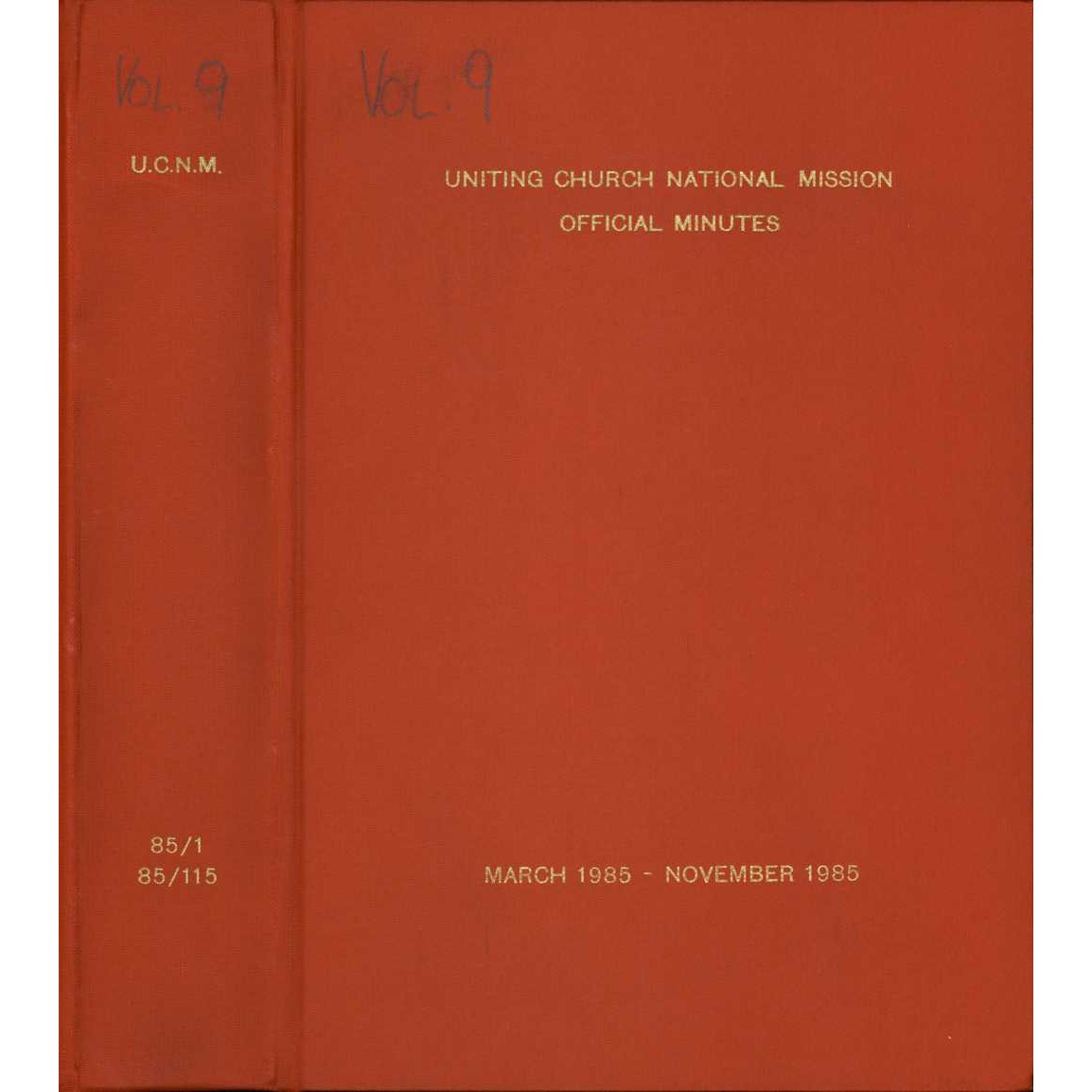 Commission for National Mission of the Uniting Church in Australia Minutes of Executive Meetings (85/1-85/115), 6-7 March 1985 – 13-14 November 1985