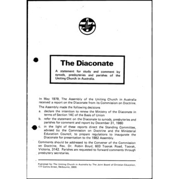 Diaconate : A Statement for Study and Comment by Synods, Presbyteries and Parishes of the Uniting Church in Australia