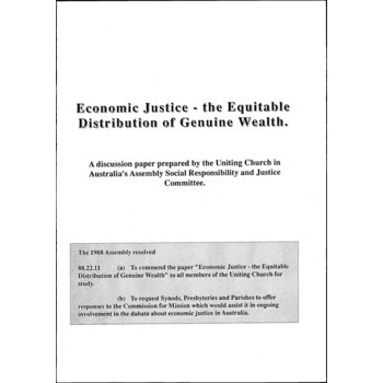 Economic Justice : Resolutions and Statements of the May 1985 Assembly of the Uniting Church in Australia : Discussion Booklet / Ann Wansbrough.