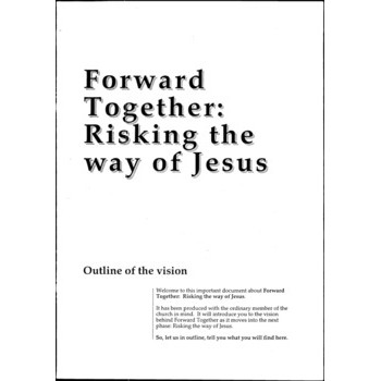 Forward Together: Risking the Way of Jesus : Faith Conversations & Prayer Partners for a Month