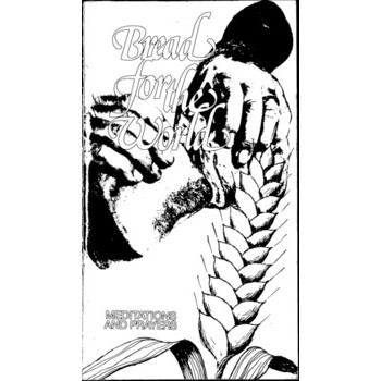 Bread for the World : Meditations and Prayers