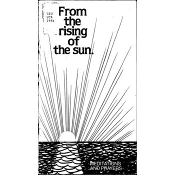 From the Rising Sun : Meditations and Prayers