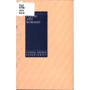 Elders and Worship / Duncan Harrison