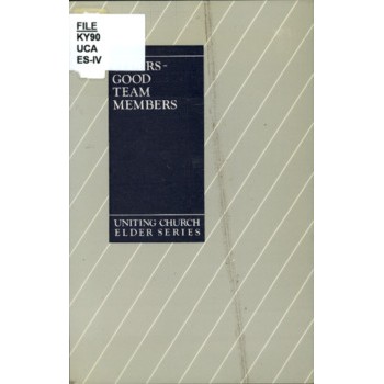 Elders – Good Team Members / Leigh Pope
