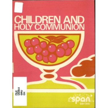 Children and Holy Communion / John Grundy