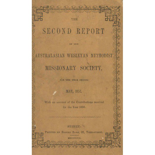 Australasian Wesleyan Methodist Missionary Society - Second Report