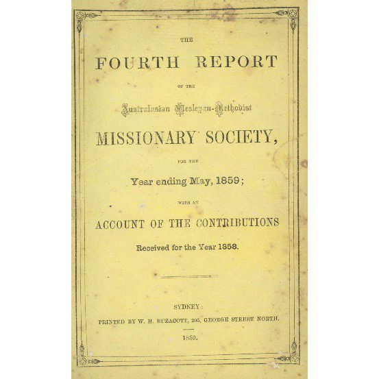 Australasian Wesleyan Methodist Missionary Society - Fourth Report