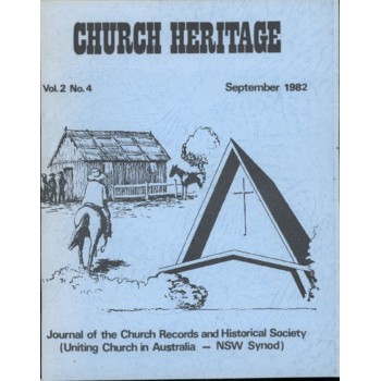 Church Heritage, Vol.2 No.4 (includes Primitive Methodist Church in NSW 1847-1854)