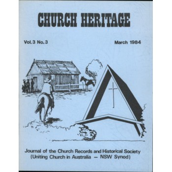 Church Heritage, Vol.3 No.3 (includes Biographical Register of Presbyterian Ministers in NSW 1823-1865)