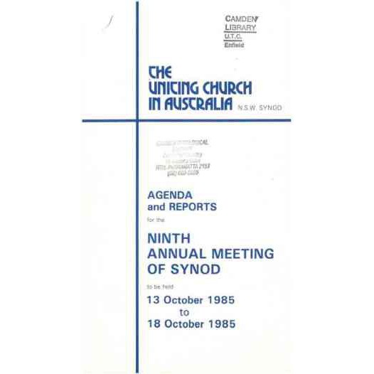 9th Annual Meeting - Agenda and Reports (NSW Synod) - 1985