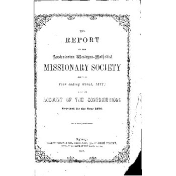 Australasian Wesleyan Methodist Missionary Society - 22nd Annual Meeting