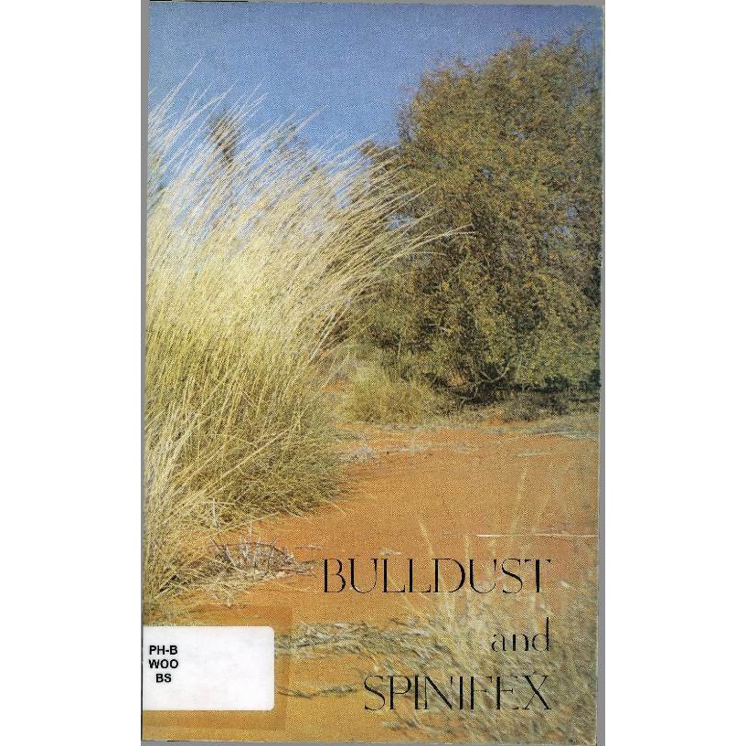 Bulldust and Spinifex Biography